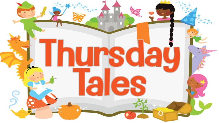 Thursday Tales Thursday Tales